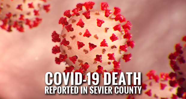 Second COVID-19 Death of Sevier County Resident Reported