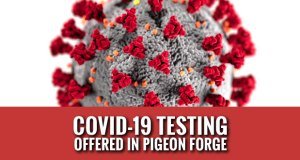 Public Offered Free COVID-19 Testing at Pigeon Forge Community Center