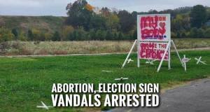 Four Persons Arrested on Felony Vandalism Charges for Sign Damage