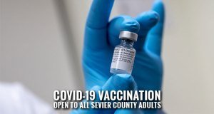 Sevier County Opens COVID-19 Vaccine Eligibility to 16 and Older